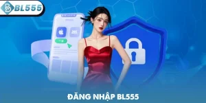đăng nhập bl555