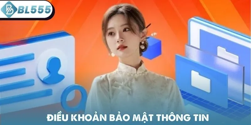 Quy định bảo mật thông tin người chơi tham gia vào BL555